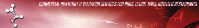 Inventory Valuer - Commercial Inventory and Valuation Services for Pubs, Clubs, Bars, Hotels and Restaurants